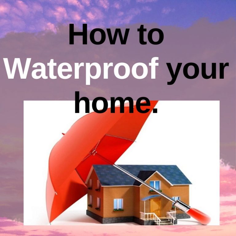 The Ultimate Guide to Waterproofing Your Home: